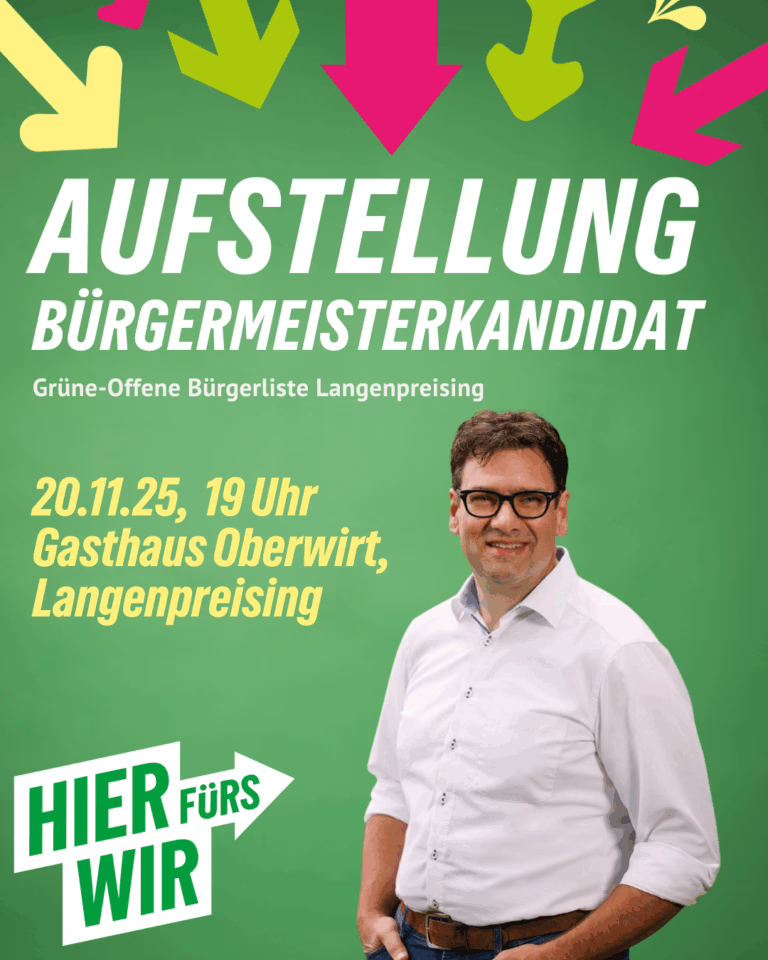 Einladung zur Aufstellungsversammlung des gemeinsamen Bürgermeisterkandidaten in Langenpreising