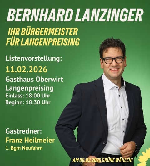 Erfolgreiche Kommunalpolitik – mit Franz Heilmeier (1. BM Neufahrn) und Bernhard Lanzinger (BM Kandidat Langenpreising)