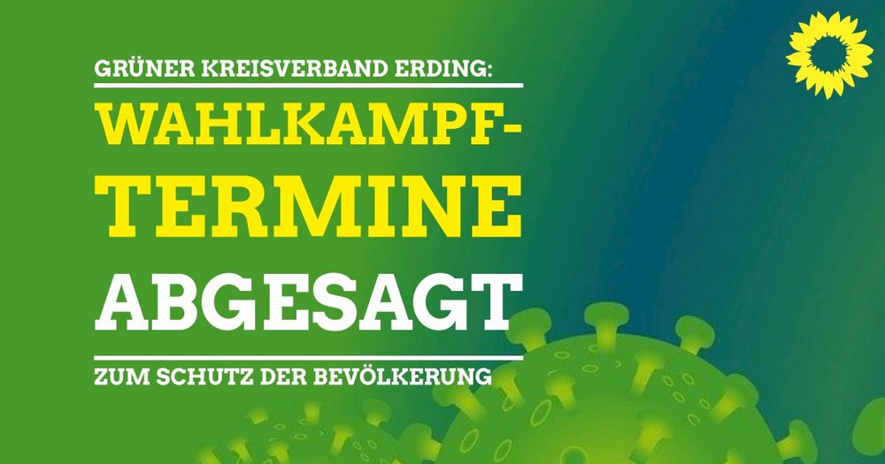 Absage Wahlkampfveranstaltungen