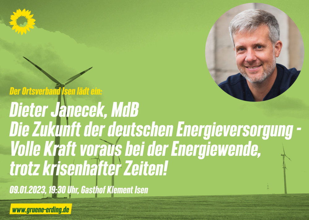 Die Zukunft der deutschen Energieversorgung - Volle Kraft voraus bei der Energiewende, trotz krisenhafter Zeiten! Am Montag, den 09.01.2022 um 19:30 Uhr im Gasthof Klement mit Dieter Janecek