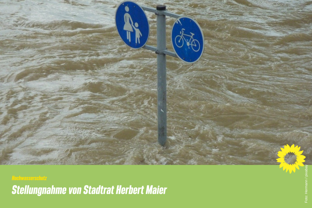 Herbert Maier: Stellungnahme zu Hochwasser- und Klimaschutz